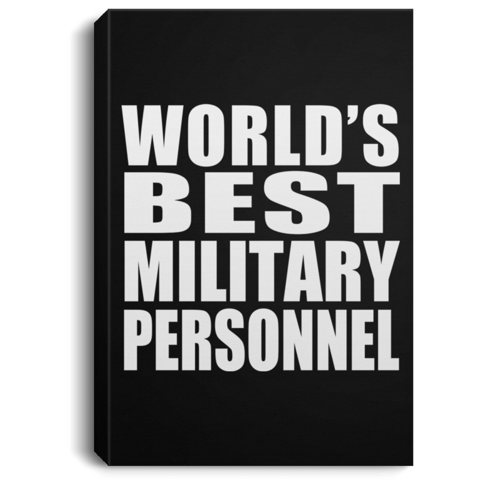 World's Best Military Personnel - Canvas Portrait
