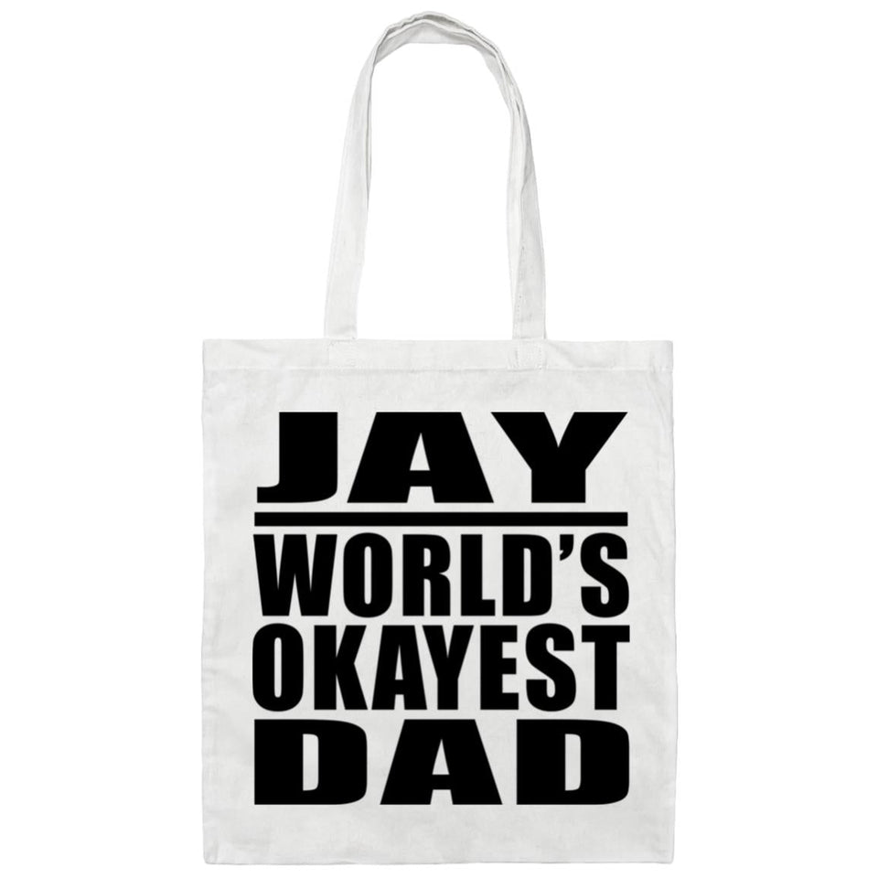 Jay World's Okayest Dad - Tote Bag White