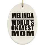 Melinda World's Okayest Mom - Oval Ornament