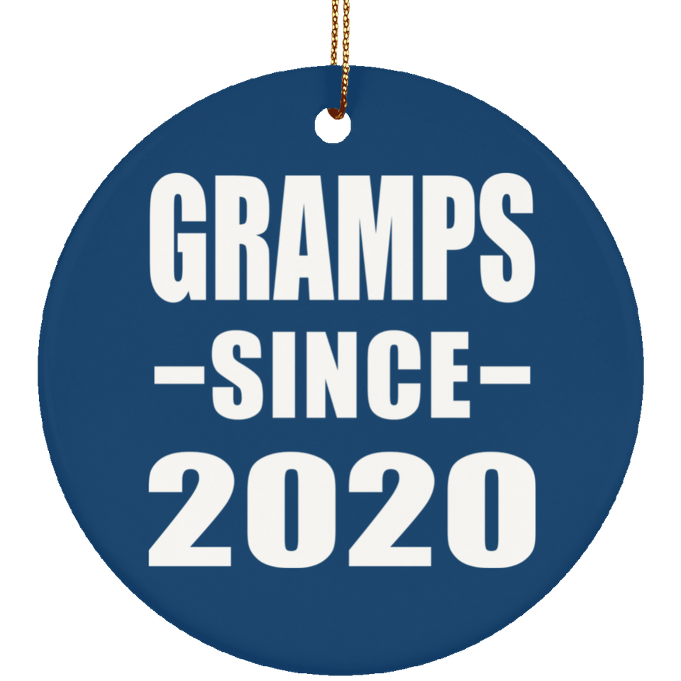 Gramps Since 2020 - Circle Ornament