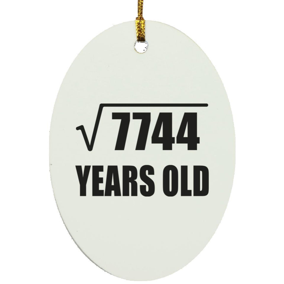 88th Birthday Square Root of 7744 Years Old - Oval Ornament