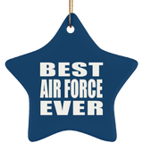 Best Air Force Ever - Star Ornament