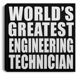 World's Greatest Engineering Technician - Canvas Square