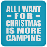 All I Want For Christmas Is More Camping - Coaster
