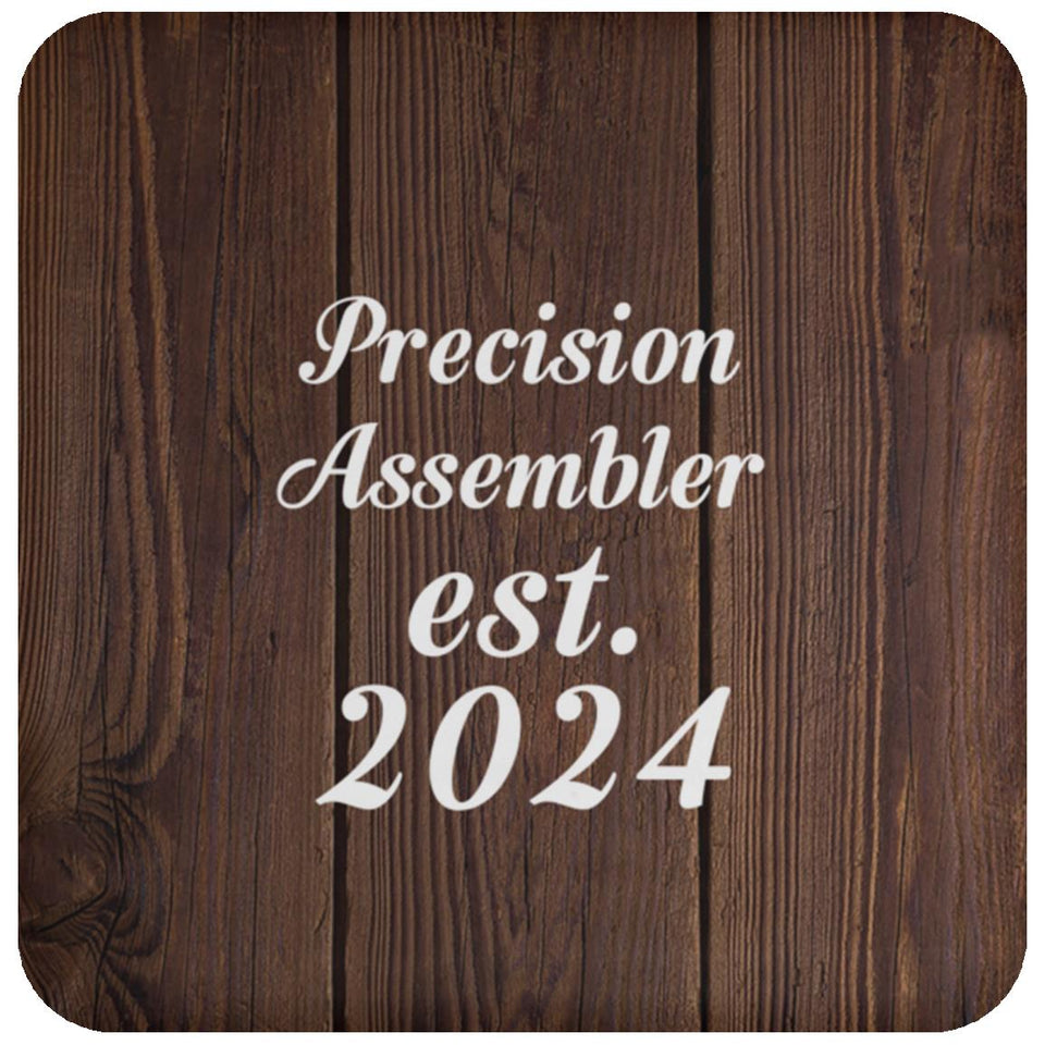 Precision Assembler Established Est. 2024 - Drink Coaster D