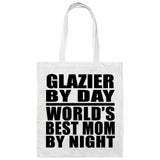 Glazier By Day World's Best Mom By Night - Tote Bag White