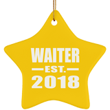 Waiter Established EST. 2018 - Star Ornament