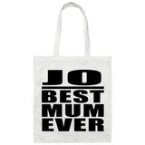 Jo Best Mum Ever - Tote Bag White