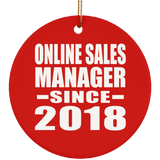 Online Sales Manager Since 2018 - Circle Ornament