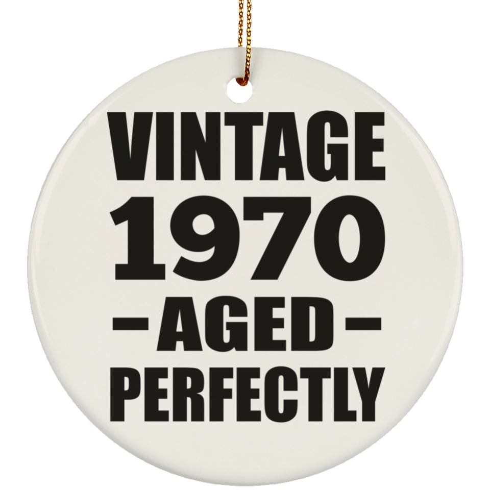 54th Birthday Vintage 1970 Aged Perfectly - Circle Ornament