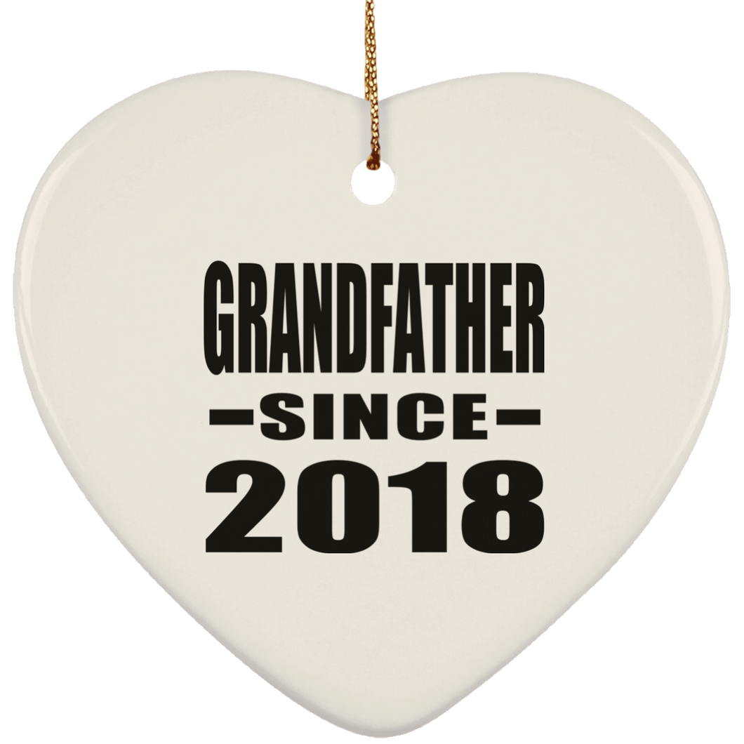 Grandfather Since 2018 - Heart Ornament
