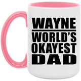 Wayne World's Okayest Dad - 15oz Accent Mug Pink