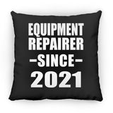Equipment Repairer Since 2021 - Throw Pillow Black