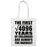 64th Birthday Square Root of 4096 Years of Childhood - Tote Bag White