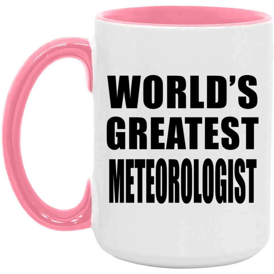 World's Greatest Meteorologist - 15oz Accent Mug Pink