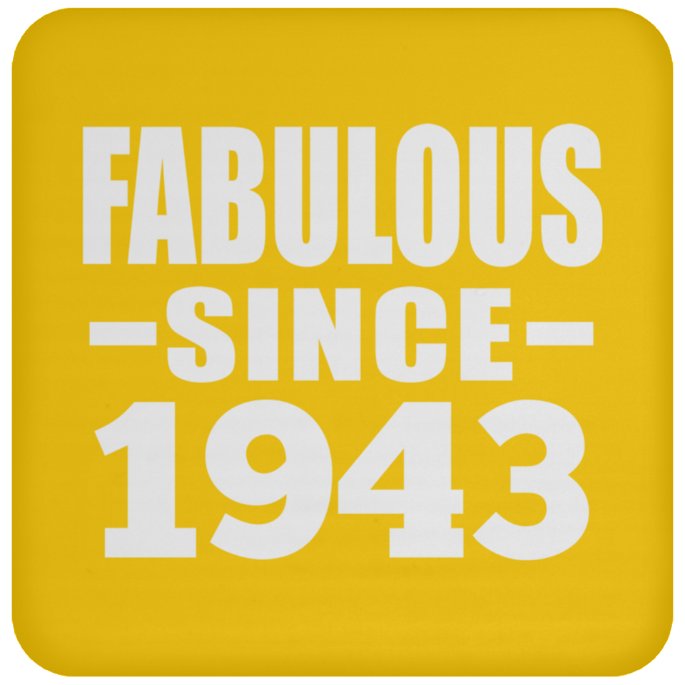 81st Birthday Fabulous Since 1943 - Drink Coaster