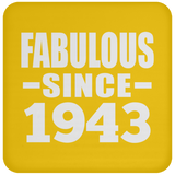 81st Birthday Fabulous Since 1943 - Drink Coaster