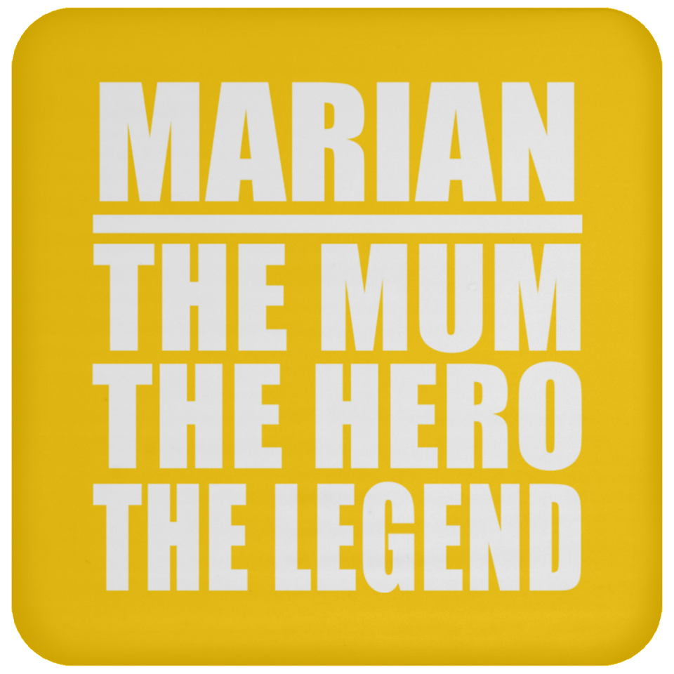 Marian The Mum The Hero The Legend - Drink Coaster