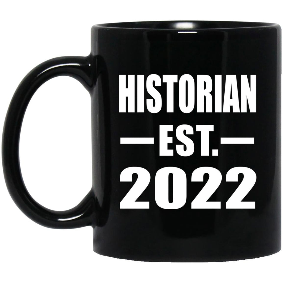 Historian Established EST. 2022 - 11oz Coffee Mug Black