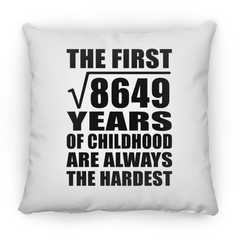 93rd Birthday Square Root of 8649 Years of Childhood - Throw Pillow