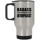 Badass Anthropologist - Silver Travel Mug