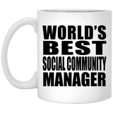 World's Best Social Community Manager - 11 Oz Coffee Mug