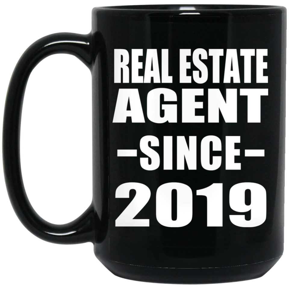 Real Estate Agent Since 2019 - 15oz Coffee Mug Black