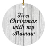 First Christmas With My Mamaw - Circle Ornament F