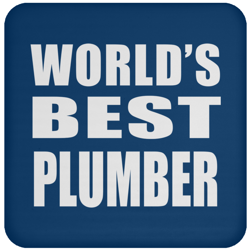 World's Best Plumber - Drink Coaster