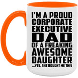 Proud Corporate Executive Dad Of Awesome Daughter - 15oz Accent Mug Orange