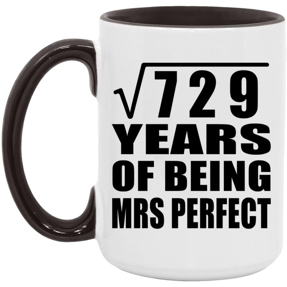 27th Anniversary Square Root of 729 Years of Mrs Perfect - 15oz Accent Mug Black