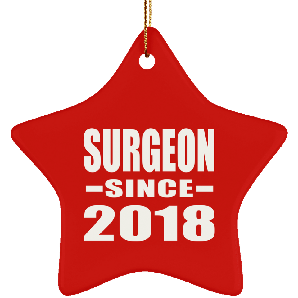Surgeon Since 2018 - Star Ornament