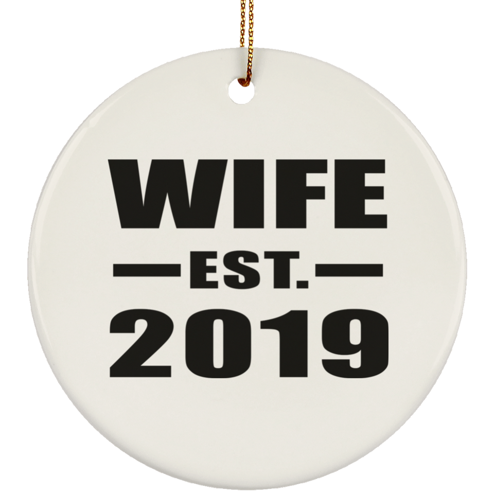 Wife Established EST. 2019 - Circle Ornament
