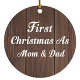 First Christmas As Mom & Dad - Circle Ornament D