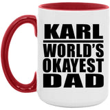 Karl World's Okayest Dad - 15oz Accent Mug Red