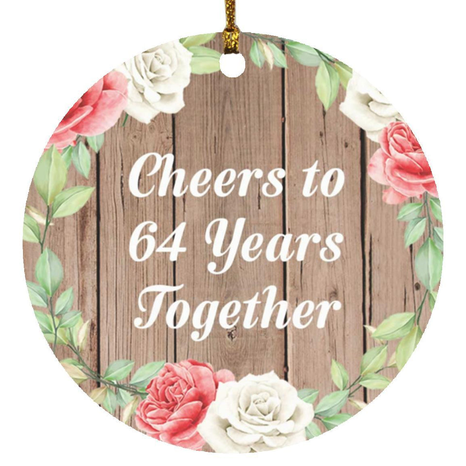 64th Anniversary Cheers To 64 Years Together - Circle Ornament B