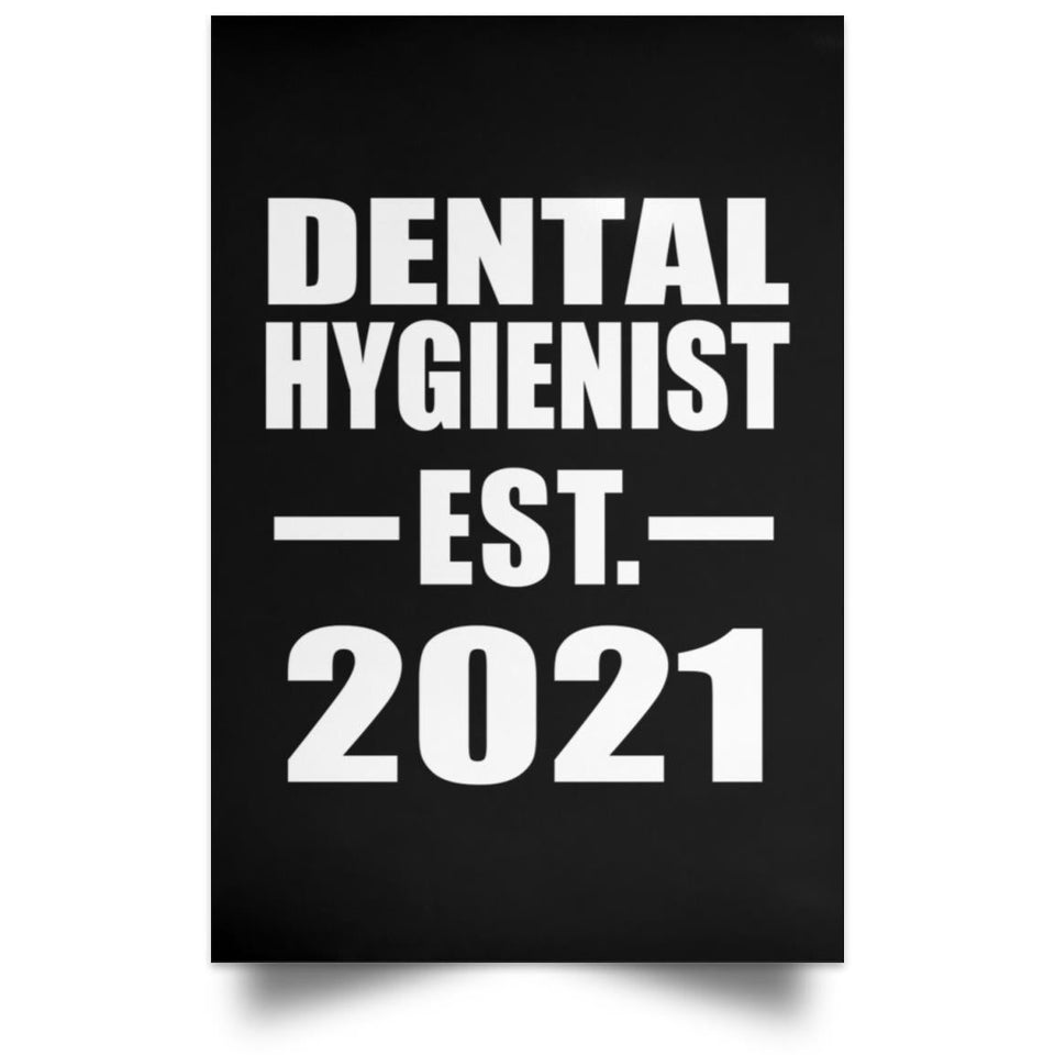 Dental Hygienist Established EST. 2021 - Poster Portrait