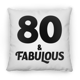 80th Birthday 80 & Fabulous - Throw Pillow