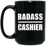 Badass Cashier - 15oz Coffee Mug Black