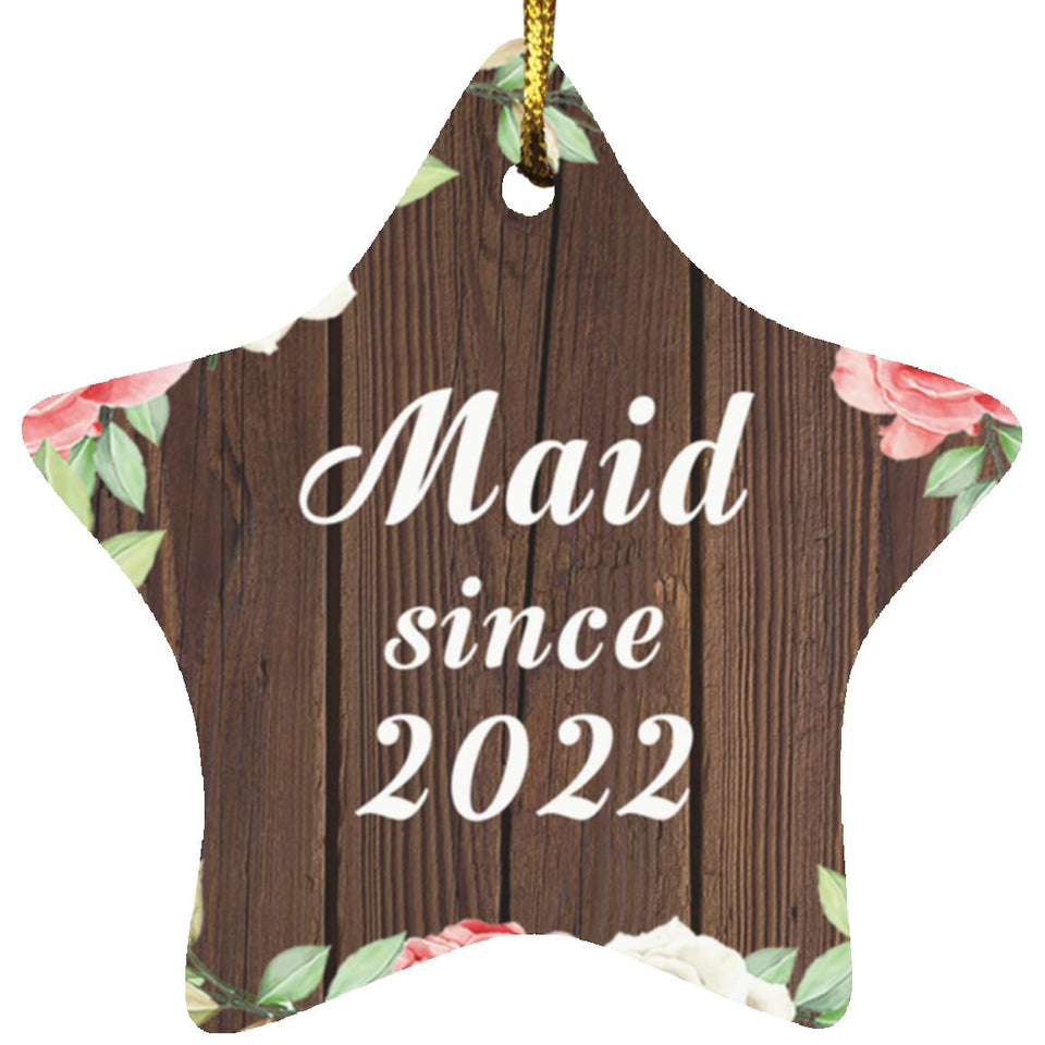 Maid Since 2022 - Star Ornament A