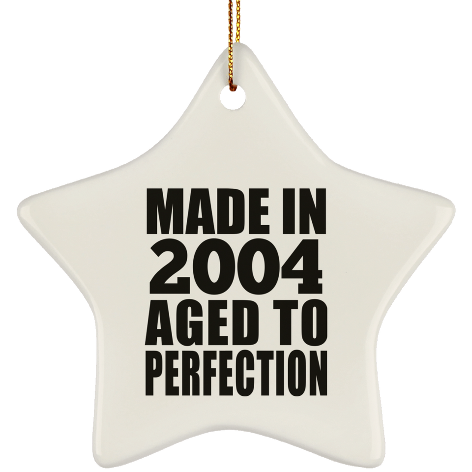 20th Birthday Made In 2004 Aged to Perfection - Star Ornament