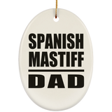 Spanish Mastiff Dad - Oval Ornament