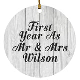 First Year As Mr & Mrs Wilson - Circle Ornament F