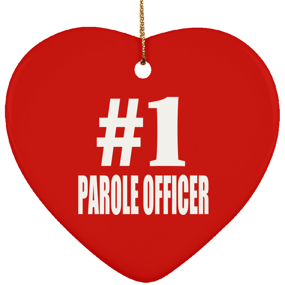 Number One #1 Parole Officer - Heart Ornament