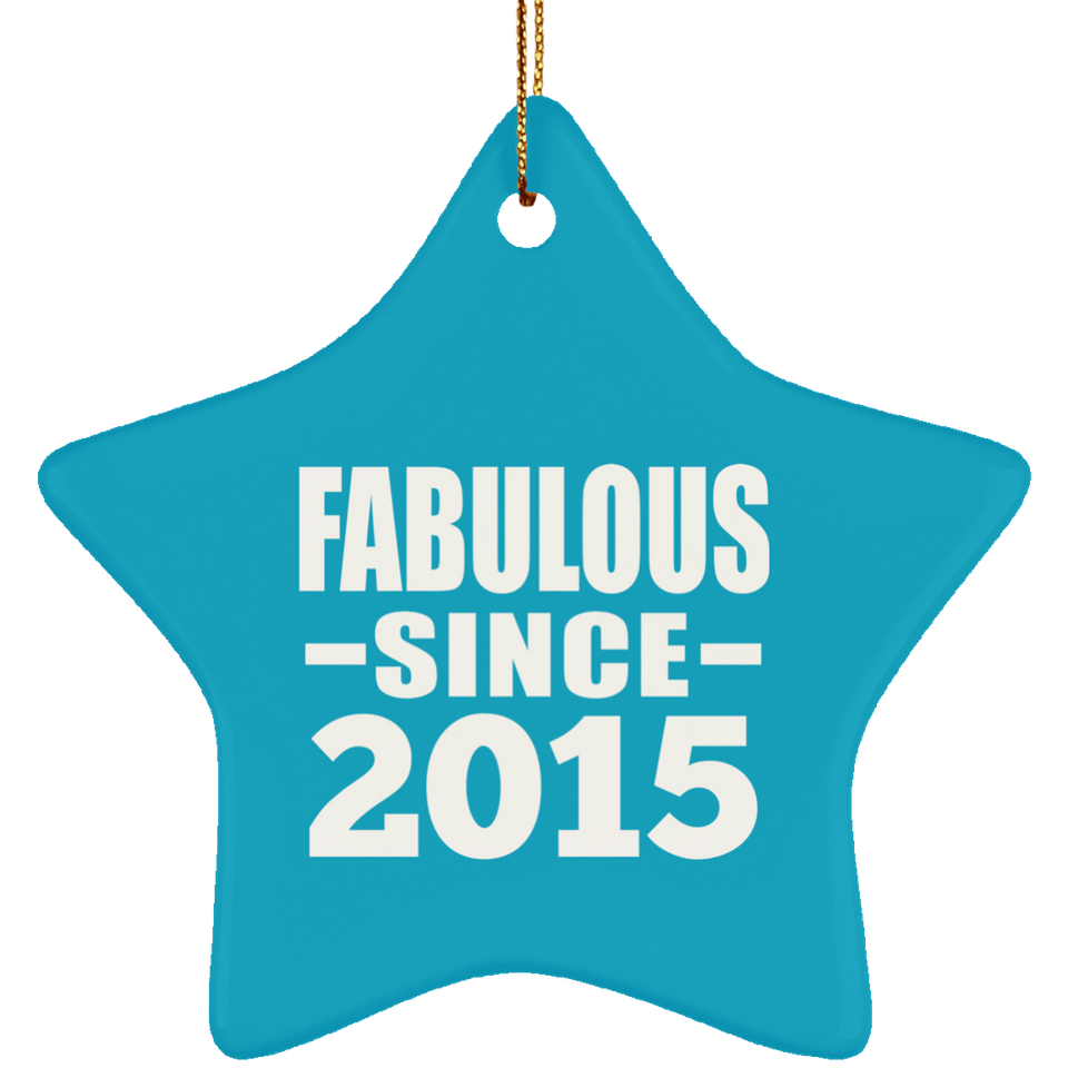 9th Birthday Fabulous Since 2015 - Star Ornament