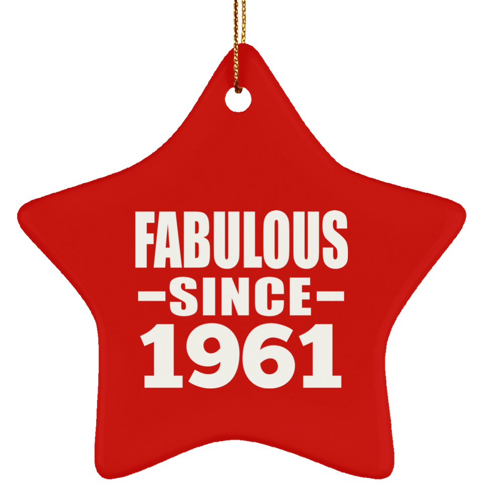 63rd Birthday Fabulous Since 1961 - Star Ornament