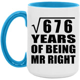 26th Anniversary Square Root of 676 Years of Being Mr Right - 15oz Accent Mug Blue