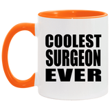 Coolest Surgeon Ever - 11oz Accent Mug Orange