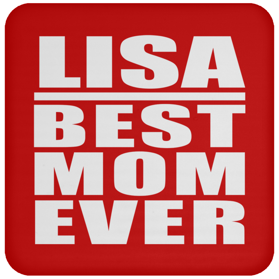 Lisa Best Mom Ever - Drink Coaster