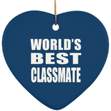 World's Best Classmate - Heart Ornament
